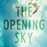The Opening Sky by Joan Thomas